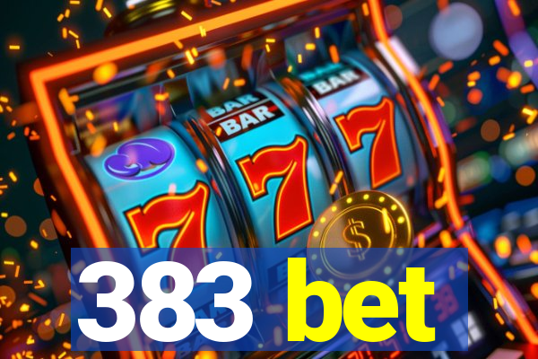 383 bet